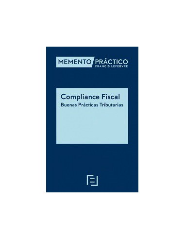 Memento Compliance Fiscal. Buenas Prácticas Tributarias