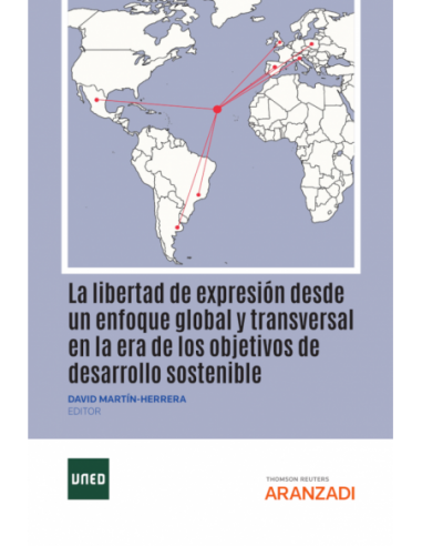 La libertad de expresión desde un enfoque global y transversal en la era de los objetivos de desarrollo sostenible