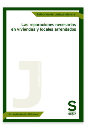 Las reparaciones necesarias en viviendas y locales de negocio