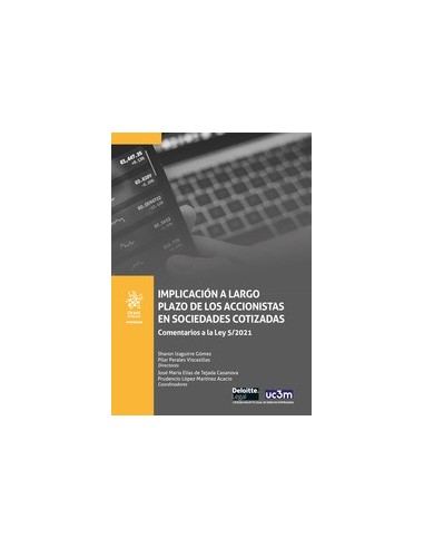 Implicación a largo plazo de los accionistas en Sociedades Cotizadas. Comentarios a la Ley 5/2021