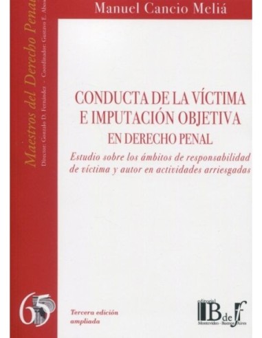 Conducta de la víctima e imputación objetiva en derecho penal.