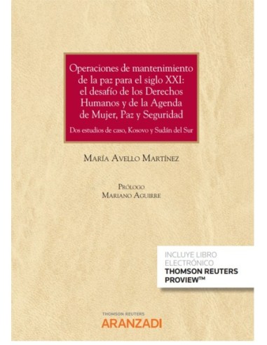 Operaciones de mantenimiento de la Paz para el siglo XXI: