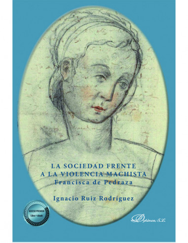 La sociedad frente a la violencia machista. Francisca de Pedraza