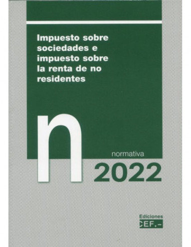 Impuesto sobre sociedades e impuesto sobre la renta de no residentes 2022