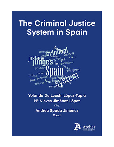 The criminal justice system in Spain