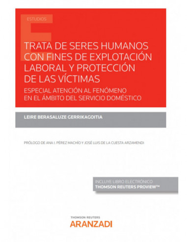 Trata de seres humanos con fines de explotación laboral y protección de las víctimas