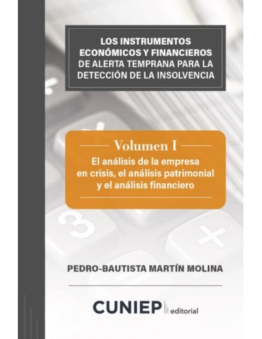 Los instrumentos económicos y financieros de alerta temprana para la detección de la insolvencia.
