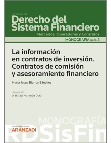 La información en contratos de inversión. Contratos de comisión y asesoramiento financiero