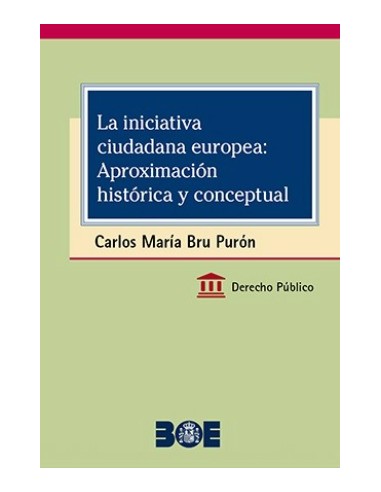 La iniciativa ciudadana europea: aproximación histórica y conceptual