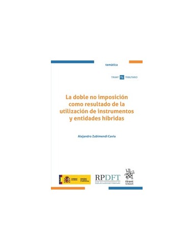 La doble no imposición como resultado de la utilización de instrumentos y entidades