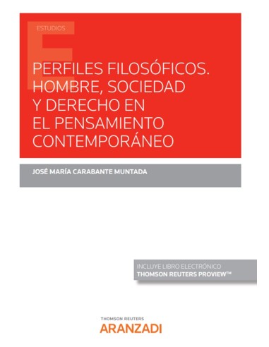 Perfiles filosóficos. Hombre, Sociedad y Derecho en el pensamiento contemporáneo