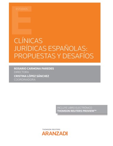 Clínicas jurídicas españolas: propuestas y desafíos