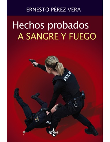 Hechos probados a sangre y fuego