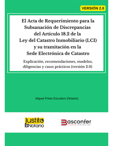 El Acta de Requerimiento para la Subsanación de Discrepancias del Artículo 18.2 de la Ley del Catastro Inmobiliario (LCI)