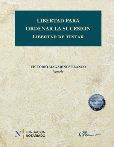 Libertad para ordenar la Sucesión