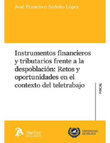 Instrumentos financieros y tributarios frente a la despoblación: retos y oportunidades en el contexto del teletrabajo