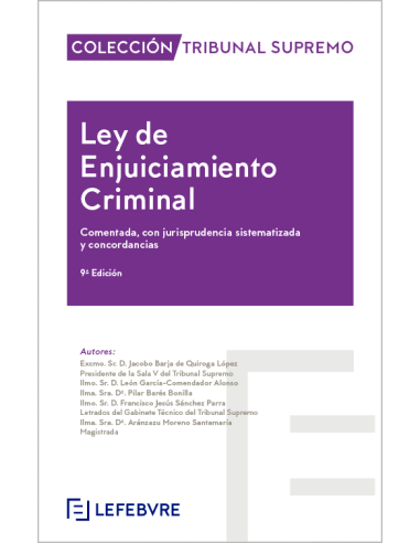 Ley de Enjuiciamiento Criminal. Comentada (Lefebvre)