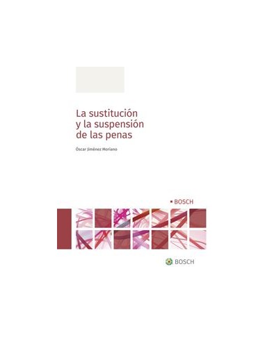 La sustitución y la suspensión de las penas