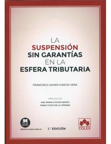 La suspensión sin garantías en la esfera tributaria