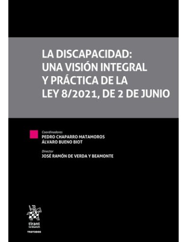La discapacidad: una visión integral y práctica de la Ley 8/2021, de 2 de junio