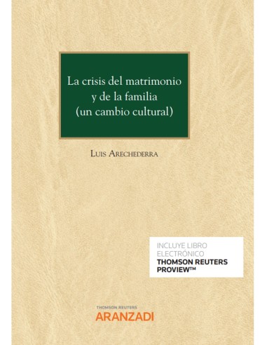 La crisis del matrimonio y de la familia (un cambio cultural)