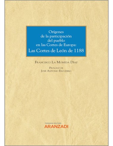 Orígenes de la participación del pueblo en las cortes de España y de Europa: las cortes de León de 1188