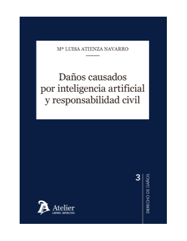 Daños causados por inteligencia artificial y responsabilidad civil