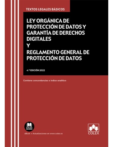 Ley Orgánica de Protección de Datos Personales y garantía de los derechos digitales y Reglamento General de Protección de Datos