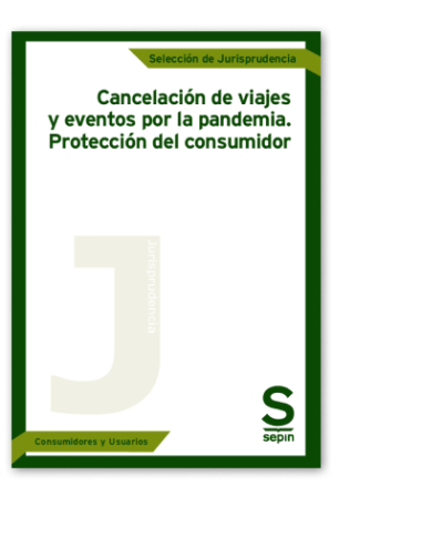 Cancelación de viajes y eventos por la pandemia. Protección del consumidor