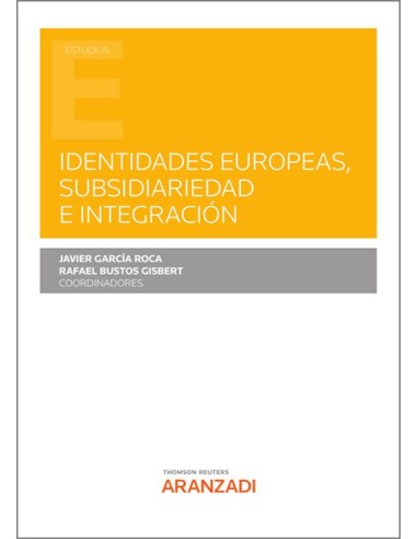 Identidades europeas, subsidiariedad e integración