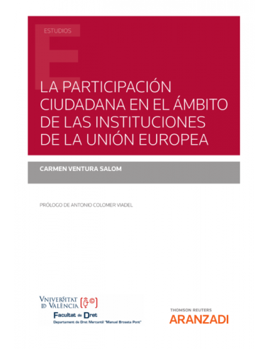 La participación ciudadana en el ámbito de las instituciones de la Unión Europea