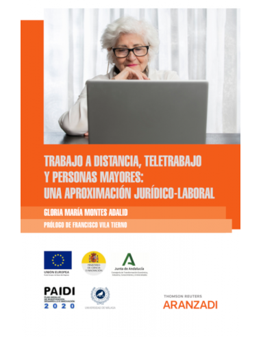 Trabajo a distancia, teletrabajo y personas mayores: una aproximación jurídico-laboral