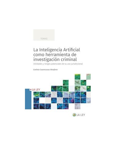 La Inteligencia Artificial como herramienta de investigación criminal