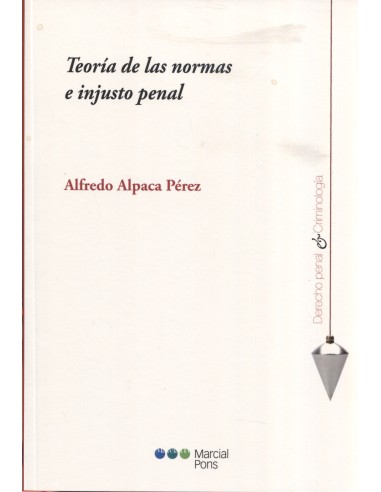 Teoría de las normas e injusto penal