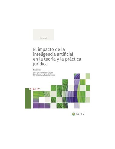 El impacto de la inteligencia artificial en la teoría y la práctica jurídica