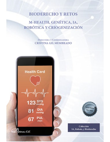 Bioderecho y retos. M-Health, genética, IA, robótica y criogenización