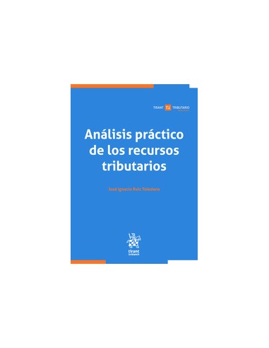 Análisis práctico de los recursos tributarios