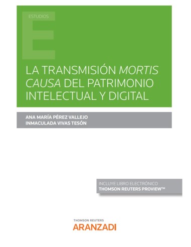 La transmisión mortis causa del patrimonio intelectual y digital