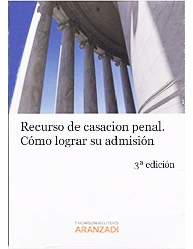 El recurso de casación penal