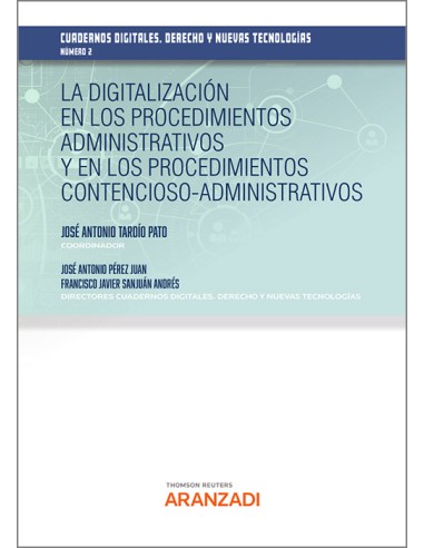 La digitalización en los procedimientos administrativos y en los procedimientos contencioso-administrativos