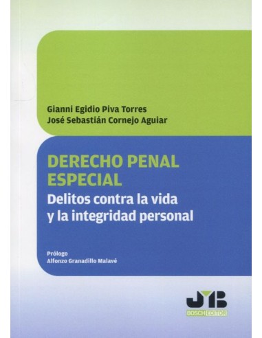 Derecho penal especial. Delitos contra la vida y la integridad personal
