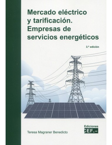 Mercado eléctrico y tarificación. Empresas de servicios energéticos