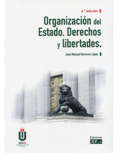 Organización del Estado. Derechos y libertades