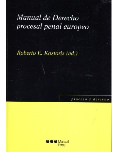 Manual de Derecho procesal penal europeo