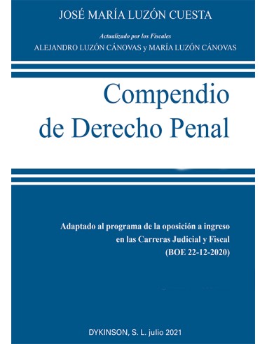 Compendio de Derecho Penal. Parte General y Parte Especial. Edición 2022