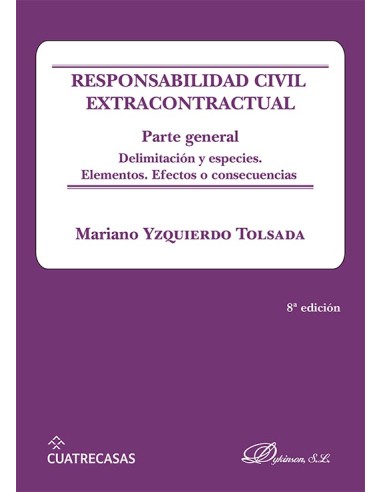 Responsabilidad civil extracontractual. Parte general