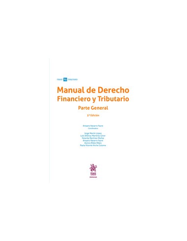 Manual de Derecho Financiero y Tributario. Parte general