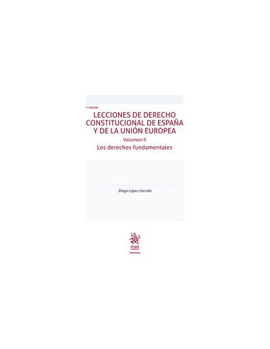 Lecciones de Derecho Constitucional de España y de la Unión Europea. Volumen II.