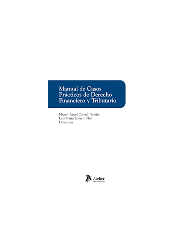 Manual de Casos Prácticos de Derecho Financiero y Tributario