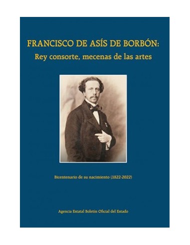 Francisco de Asís y de Borbón: Rey consorte, mecenas del arte